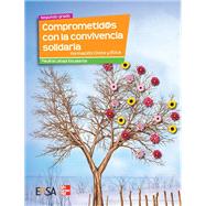Comprometid@s con la convivencia solidaria. Formación Cívica y Ética 2º
