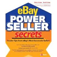EBay Powerseller Secrets : Insider Tips from eBay's Most Successful Sellers