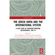 The Greek Junta and the International System