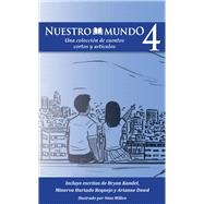 Nuestro mundo: Level 4 Spanish Short Story Collection (Item: 8B3044)