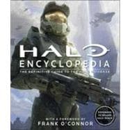 Halo Encyclopedia The Definitive Guide to the Halo Universe