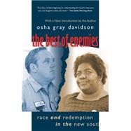 The Best of Enemies: Race and Redemption in the New South