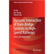 Dynamic Interaction of Train-bridge Systems in High-speed Railways