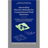 Spectral/hp Element Methods for Computational Fluid Dynamics