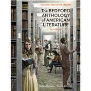 The Bedford Anthology of American Literature, Volume Two 1865 to the Present