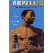 I Am the Darker Brother An Anthology of Modern Poems by African Americans
