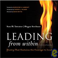 Leading from Within Poetry That Sustains the Courage to Lead