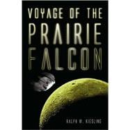 Voyage of the Prairie Falcon