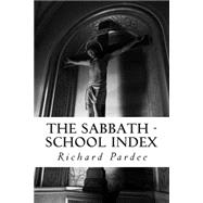 The Sabbath - School Index