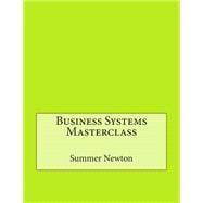 Business Systems Masterclass