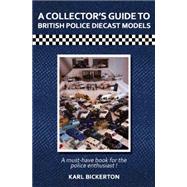 A Collector's Guide to British Police Diecast Models