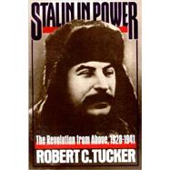Stalin in Power The Revolution from Above, 1928-1941