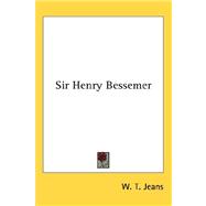 Sir Henry Bessemer