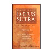 The Wisdom of the Lotus Sutra: A Discussion
