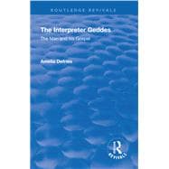 Revival: The Interpreter Geddes (1928): The Man and His Gospel