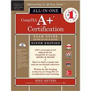 CompTIA A+ Certification All-in-One Exam Guide, Ninth Edition (Exams 220-901 & 220-902) BOOK
