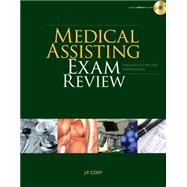 Medical Assisting Exam Review Preparation for the CMA and RMA Exams