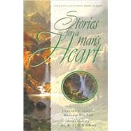 Stories for a Man's Heart Over One Hundred Treasures to Touch Your Soul
