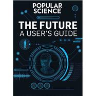 The Future A User's Guide