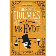 The Classified Dossier - Sherlock Holmes and Mr Hyde
