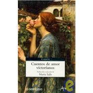 Cuentos de amor victorianos/Victorian Love Stories