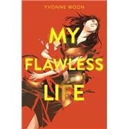 My Flawless Life
