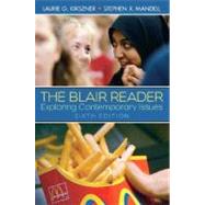 Blair Reader, The: Exploring Issues and Ideas