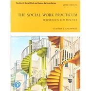 Social Work Practicum, The  Preparation for Practice