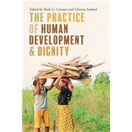 The Practice of Human Development and Dignity