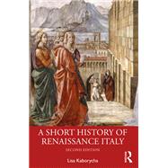 A Short History of Renaissance Italy