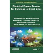 Electrical Energy Storage for Buildings in Smart Grids
