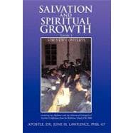 Salvation and Spiritual Growth, Level 1 : For New Converts