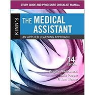 Study Guide and Procedure Checklist Manual for Kinn's The Medical Assistant, 14th Edition