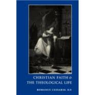 Christian Faith and the Theological Life