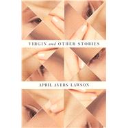 Virgin and Other Stories