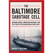 The Baltimore Sabotage Cell