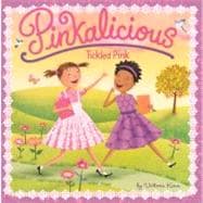 Pinkalicious: Tickled Pink