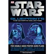 Star Wars Blueprints : The Ultimate Collection