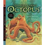 Gentle Giant Octopus : Read, Listen and Wonder