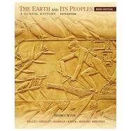 The Earth and Its Peoples, Brief Volume I: To 1550: A Global History, 6th Edition