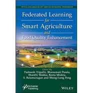 Federated Learning for Smart Agriculture and Food Quality Enhancement
