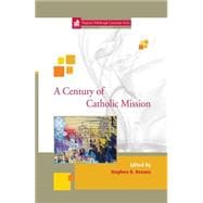 A Century of Catholic Mission