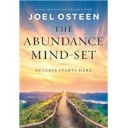 The Abundance Mind-Set Success Starts Here