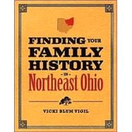 Finding Your Family History in Northeast Ohio