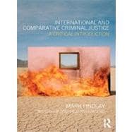 International and Comparative Criminal Justice: A critical introduction