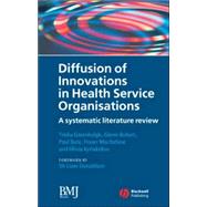 Diffusion of Innovations in Health Service Organisations A Systematic Literature Review