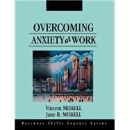 Overcoming Anxiety at Work book cover, ISBN 9781556238697