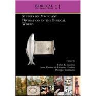 Studies on Magic and Divination in the Biblical World