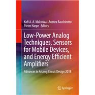 Low-power Analog Techniques, Sensors for Mobile Devices, and Energy Efficient Amplifiers