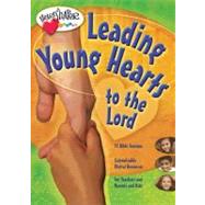 Leading Young Hearts to the Lord